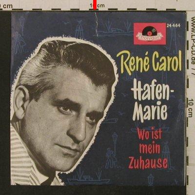 Carol,René: Hafenmarie/Wo ist mein Zuuhause, Polydor(24 464), D, m-/vg+, 1961 - 7inch - T2889 - 1,50 Euro