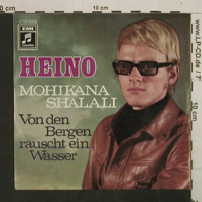 Heino: Mohikana Shalali/Von den Bergen..., Columbia(C 006-29 869), D,  - 7inch - T2928 - 3,00 Euro