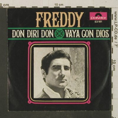 Freddy: Don Diri Don / Vaya Con Dios, Polydor(53 181), D, 1968 - 7inch - T2947 - 4,00 Euro