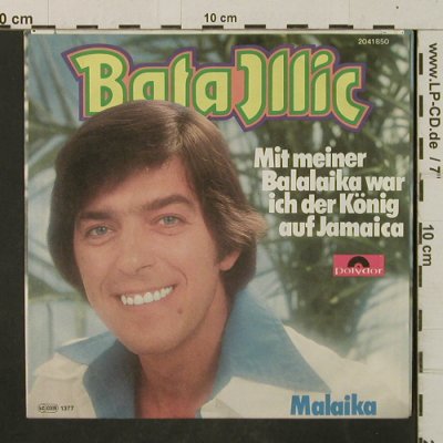 Illic,Bata: Mit meiner Balalaika war Ich..., Polydor(2041 850), D, 1977 - 7inch - T2991 - 2,50 Euro