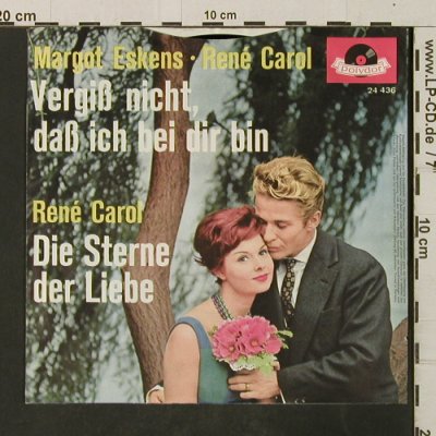Eskens,Margot & Carol,René: Vergiß nicht, daß ich bei dir bin, Polydor(24 436), D, 1961 - 7inch - T3018 - 3,00 Euro