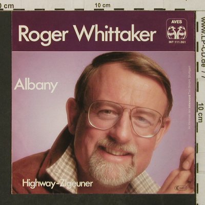 Whittaker,Roger: Albany / Highway-Zigeuner, Aves(INT 111.561), D, 1981 - 7inch - T3138 - 2,00 Euro
