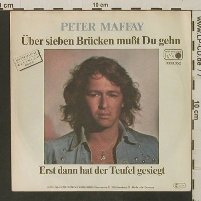 Maffay,Peter: Über sieben Brücken musst Du gehn, Metronome(0030.352), D, 1980 - 7inch - T3242 - 2,50 Euro