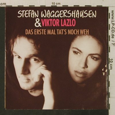 Waggershausen,Stefan &Laszlo,Viktor: Das erste Mal tat's noch weh, Polydor(873 562-7), D, 1990 - 7inch - T3333 - 2,50 Euro