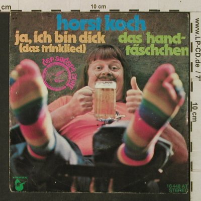 Koch,Horst: Ja, Ich Bin Dick, vg+/m-, Hansa(16448AT), D,  - 7inch - T3383 - 2,00 Euro