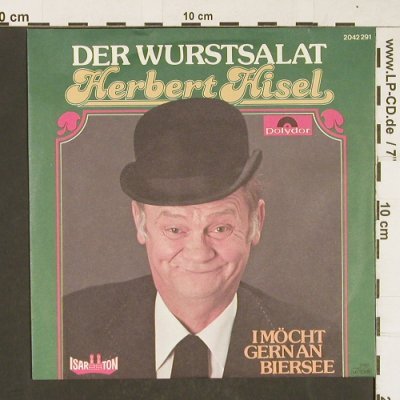 Hisel,Herbert: Wurstsalat/I Möcht gern an Biersee, Polydor(2042 291), D, 1979 - 7inch - T356 - 3,00 Euro