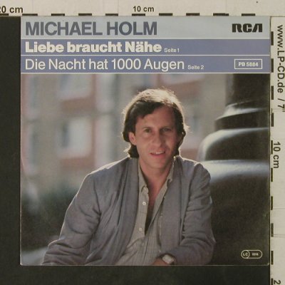 Holm,Michael: Liebe Braucht Nähe / Die Nacht Hat, RCA(PB 5884), D, 1981 - 7inch - T3626 - 2,00 Euro