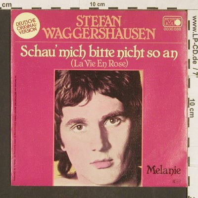 Waggershausen,Stefan: Schau' mich bitte nicht so an, Metronome(0030.088), D, 1977 - 7inch - T364 - 3,00 Euro
