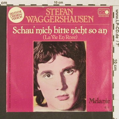 Waggershausen,Stefan: Schau' mich bitte nicht so an, Metronome(0030.088), D, 1977 - 7inch - T364 - 3,00 Euro
