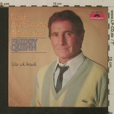 Freddy Quinn: Nicht eine Stunde tut mir leid, Polydor(883 384-7), D, 1985 - 7inch - T3675 - 2,50 Euro