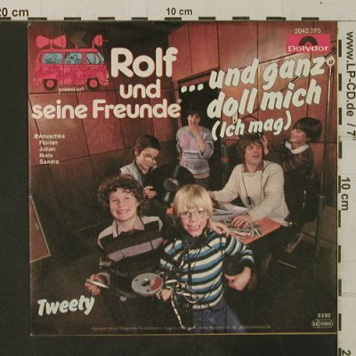 Rolf und seine Freunde: ...und ganz doll mich(Ich mag), Polydor(2042 375), D, 1981 - 7inch - T3679 - 3,00 Euro