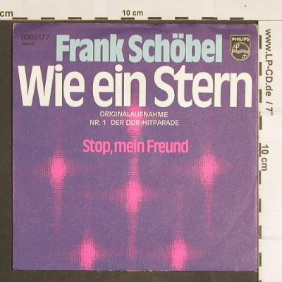 Schöbel,Frank: Wie ein Stern, Nr.1 DDR Hitparade, Philips(6003 177), D,  - 7inch - T4301 - 3,00 Euro