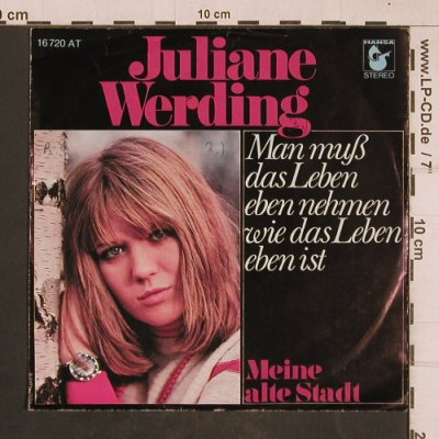 Werding,Juliane: Man muß das Leben mehmen wie..., Hansa(16 720 AT), D, m-/vg+, 1976 - 7inch - T4586 - 2,00 Euro