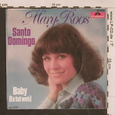 Roos,Mary: Santa Domingo/Baby (es tut weh), Polydor(2041 873), D, 1977 - 7inch - T4613 - 3,00 Euro