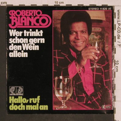 Blanco,Roberto: Wer trinkt schon gern den Wein..., Jupiter(11 829 AT), D, 1978 - 7inch - T4658 - 2,50 Euro