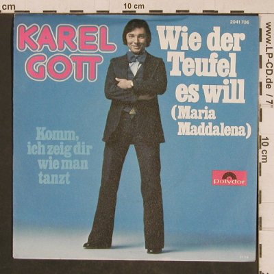 Gott,Karel: Wie der Teufel es will, Polydor(2041 706), D, 1976 - 7inch - T4659 - 3,00 Euro