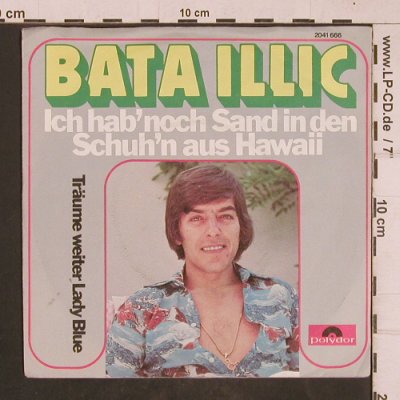 Illic,Bata: Ich hab'noch Sand i.d.S.aus Hawaii, Polydor(2041 666), D, 1975 - 7inch - T4662 - 3,00 Euro