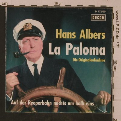 Albers,Hans: La Paloma, Decca(D 17 500), D,  - 7inch - T4679 - 3,00 Euro