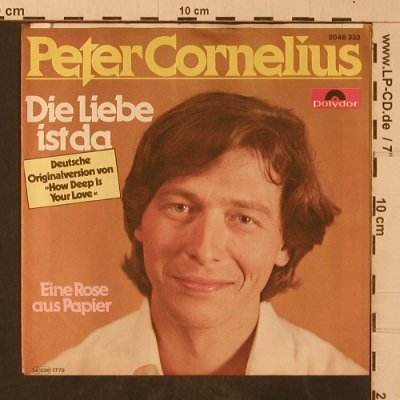 Cornelius,Peter: Die Liebe ist da, Polydor(2048 233), D, 1978 - 7inch - T4723 - 3,00 Euro