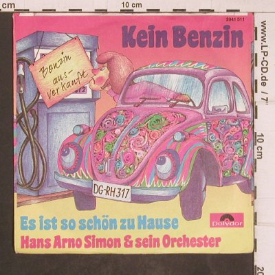Simon,Hans Arno & sein Orch.: Kein Benzin, Polydor(2041 511), D, 1974 - 7inch - T5159 - 3,00 Euro