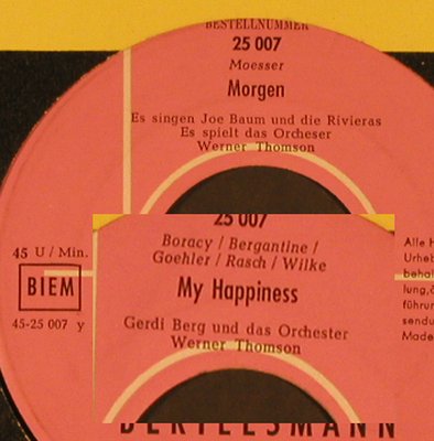 Berg,Gerdi &Orch./Joe Baum&Rivieras: My Happyness / Morgen, FLC, Bertelsmann(25 007), D,  - 7inch - T5422 - 3,00 Euro