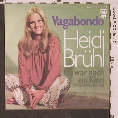 Brühl,Heidi: Vagabondo/Ich war noch ein Kind, Philips(6003 057), D,  - 7inch - T5589 - 5,00 Euro