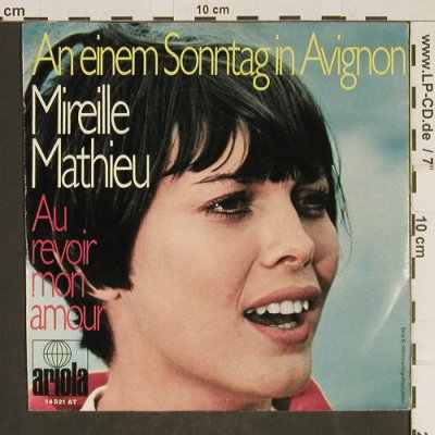 Mathieu,Mireille: An einem Sonntag in Avignon/Au Revo, Ariola(14 521 AT), D,  - 7inch - T571 - 2,50 Euro