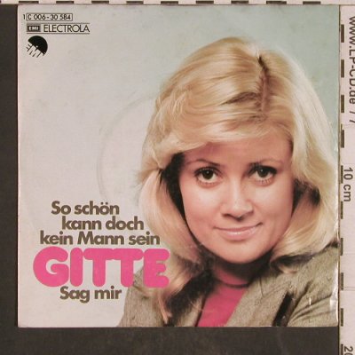 Gitte: So schÖn kann doch kein Mann sein, EMI(006-30 584), D, m-/vg+, 1974 - 7inch - T5781 - 3,00 Euro