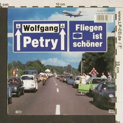Petry,Wolfgang: Fliegen ist schöner, EMI(14 7296 7), D, 1987 - 7inch - T89 - 3,00 Euro