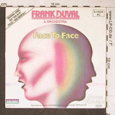 Duval,Frank & Orchestra: Face To Face/StoneFlowers-Der Alte, Teldec(6.13433 AC), D, 1982 - 7inch - T4180 - 3,00 Euro