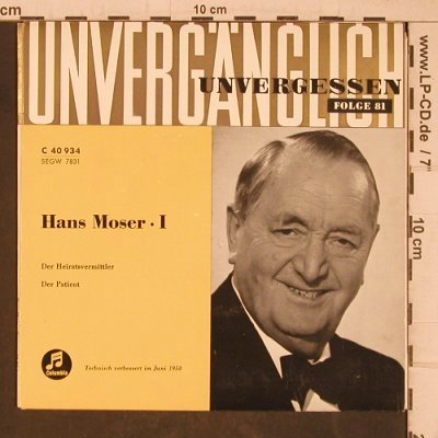 Moser,Hans: Unvergänglich 1,  Folge 81, Columbia(C 40 934), D, 1958 - 7inch - T5405 - 3,00 Euro