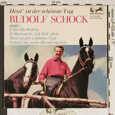Schock,Rudolf: Heut' Ist der schönste Tag, Eurodisc(36 637), D,  - EP - T555 - 3,00 Euro