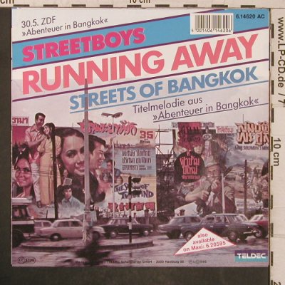 Street Boys: Running Away-Streets of Bangkok, Teldec(6.14620 AC), D, 1986 - 7inch - T5657 - 4,00 Euro