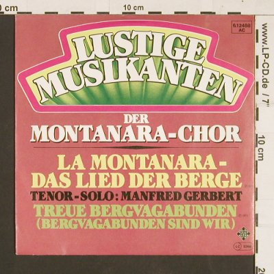 Montanara Chor: La Montanara/Treue Bergvagabunden, Telefunken(6.12488 AC), D, 1972 - 7inch - S9487 - 3,00 Euro