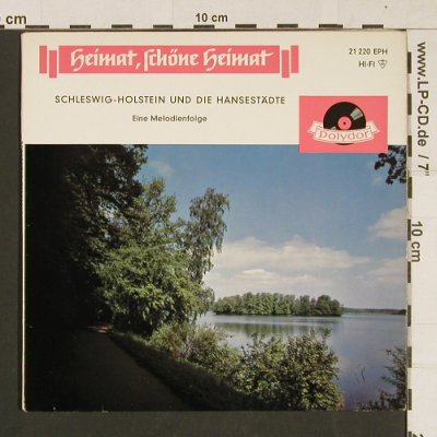 V.A.Heimat,schöne Heimat: Schleswig-Holstein u.d.Hansestädte, Polydor(21 220 EPH), D, 1962 - EP - S9719 - 4,00 Euro