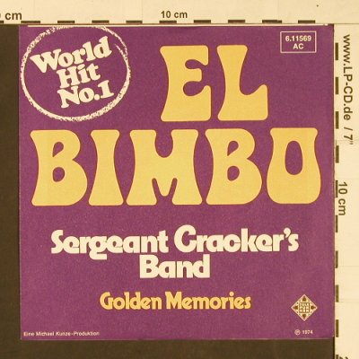 Sergeant Cracker's Band: El Bimbo / Golden Memories, Telefunken(6.11569 AC), D, 1974 - 7inch - S9792 - 3,00 Euro