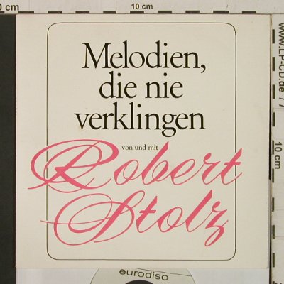 Stolz,Robert: Melodien,die nie verklingen,von&mit, Eurodisc/Promo(41 544), D,  - EP - T2441 - 4,00 Euro