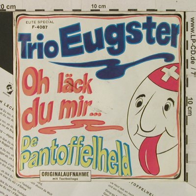 Trio Eugster: Oh läck du mir, Elite Special(F-4087), D,  - 7inch - T3692 - 3,00 Euro