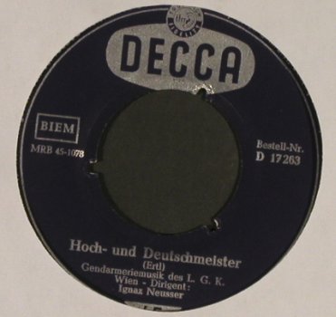 Gendameriemusik des L.G.K. Wien: Kaiserjäger-Marsch, Ignaz Neusser, Decca(D 17 263), D, NoCover,  - 7inch - T524 - 2,00 Euro