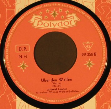 Lanner,Michael-WienerWalzerSolisten: Donauwellen / Über den Wellen, Polydor(22 058), D, LC, 1954 - 7inch - T525 - 3,00 Euro