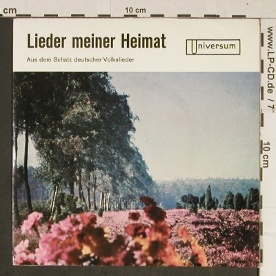 V.A.Lieder meiner Heimat: Aus d.Schatz deutscher Volkslieder, Universum(82118), D,  - EP - T763 - 4,00 Euro