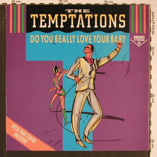 Temptations: Do You Really Love Your Baby*3+1, Motown(ZT 40454), D, 1985 - 12inch - C8314 - 3,00 Euro