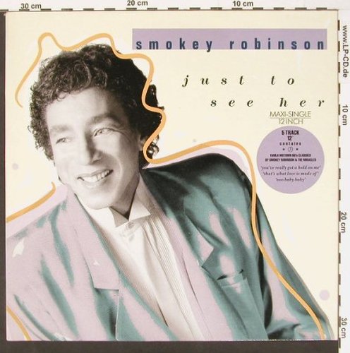 Robinson,Smokey: Just To See Her+4, Motown(ZT 41148), D, 1987 - 12inch - C976 - 3,00 Euro