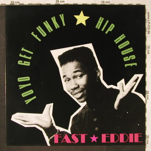Fast Eddie: YoYo get Funky *3/ Hip House, Dj Intern. BCM(12192), D, 1989 - 12inch - E6671 - 4,00 Euro
