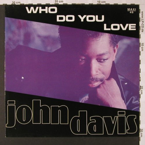Davis,John: Who Do You Love Me*2/+1, IMP(873 455-1), D,  - 12inch - E7820 - 2,50 Euro