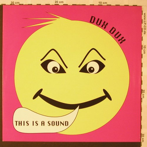 Dux Dux: This Is A Sound*3, EMI(2 03223 6), D, 1988 - 12inch - E9921 - 3,00 Euro