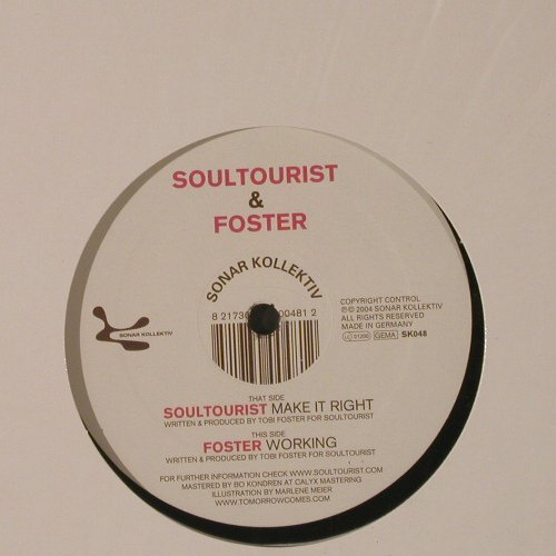 Soultourist & Foster: Make It Right/Working, Sonar Kollektiv(SK048), , 2005 - 12inch - F2182 - 5,00 Euro