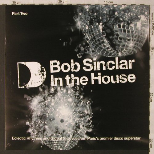 Sinclair,Bob: In the House, Part Two, ITH(15LP2), UK, 2005 - 2LP - F2279 - 12,50 Euro