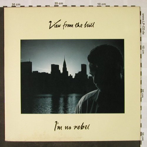 View from the Hill: I'm no rebel*2/Stay and let me love, EMI(20 1540 6), NL, 1987 - 12inch - H4467 - 3,00 Euro