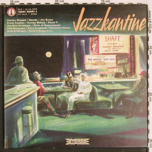 Jazzkantine: Same, Foc (like new), BMG Ariola Hamburg (74321 23287 1), NL, 1994 Typ: 2LP Best.-Nr.: V3886 Preis: 45,00 Euro